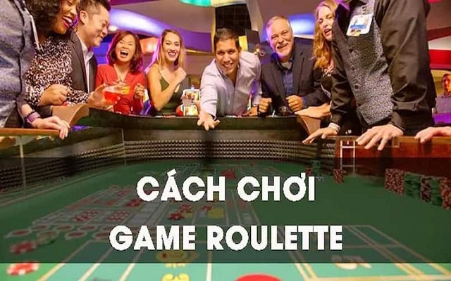 Cách chơi Roulette hiệu quả